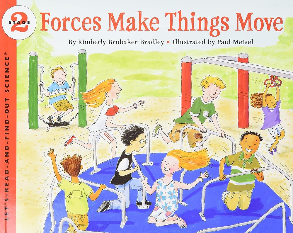 Forces Make Things Move (Let's-Read-and-Find-Out Science 2) cover image
