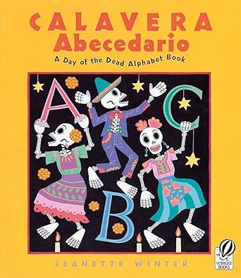 Calavera Abecedario: A Day of the Dead Alphabet Book cover image