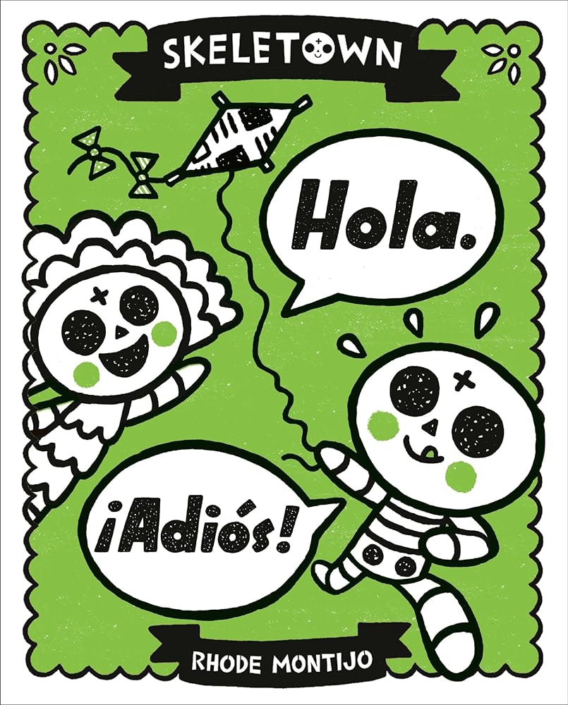 Skeletown: Hola. ¡Adiós! (Skeletown, 3) cover image