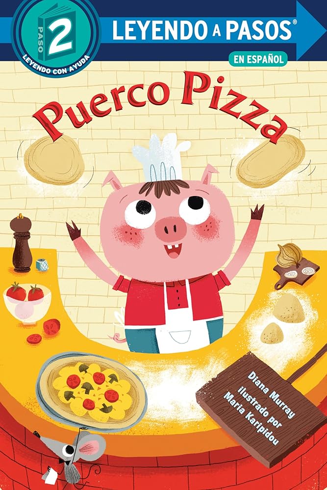 Puerco Pizza (Pizza Pig Spanish Edition) (LEYENDO A PASOS (Step into Reading)) cover image