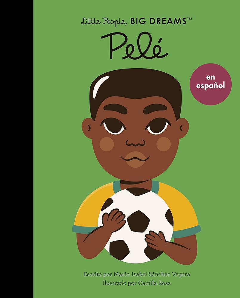 Pelé (Spanish Edition) (Volume 46) (Little People, BIG DREAMS en Español, 46) cover image
