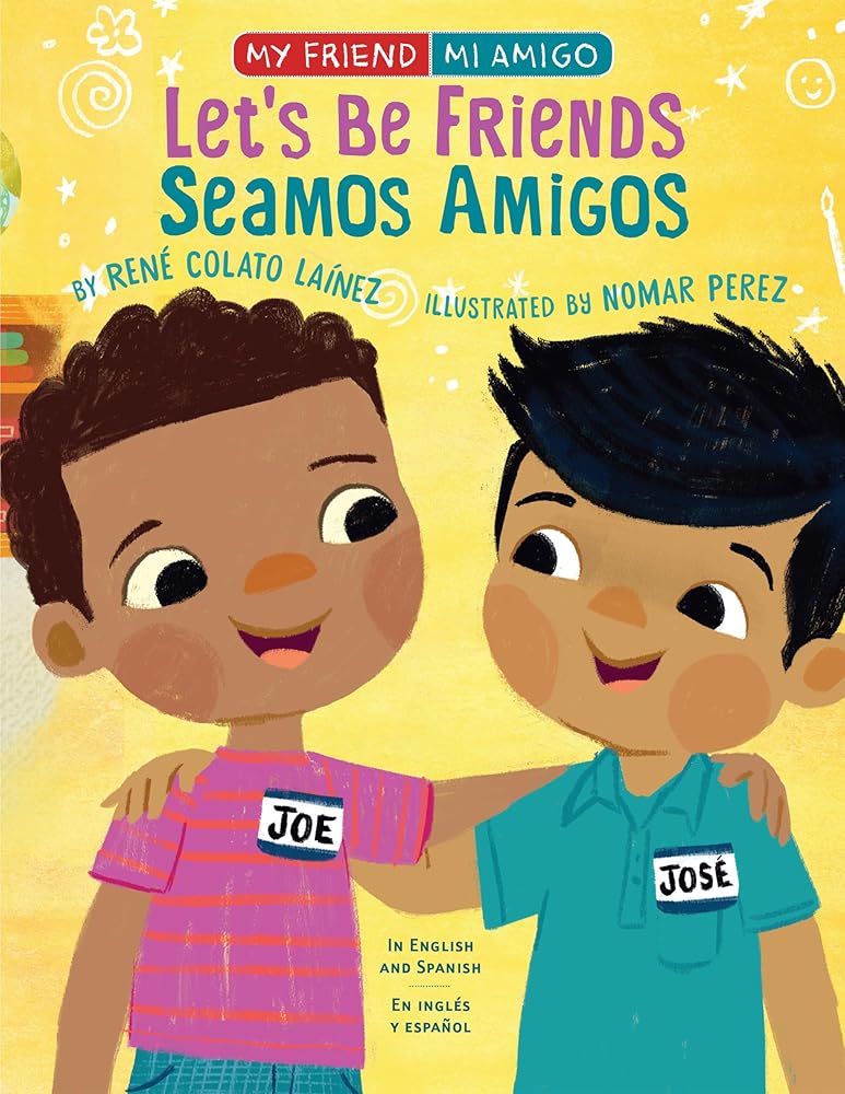 Let's Be Friends / Seamos Amigos: In English and Spanish / En ingles y español (My Friend, Mi Amigo) cover image