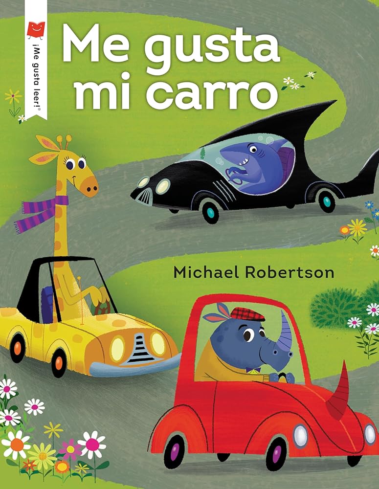 Me gusta mi carro (¡Me gusta leer!) (Spanish Edition) cover image