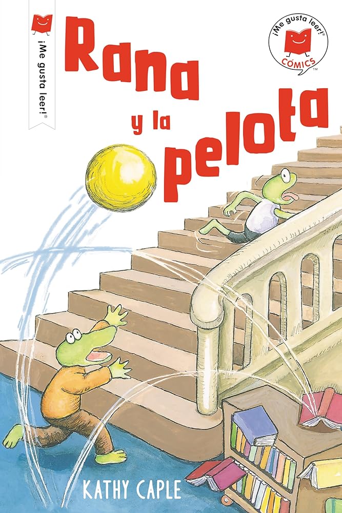 Rana y la pelota (¡Me gusta leer! cómics) (Spanish Edition) cover image