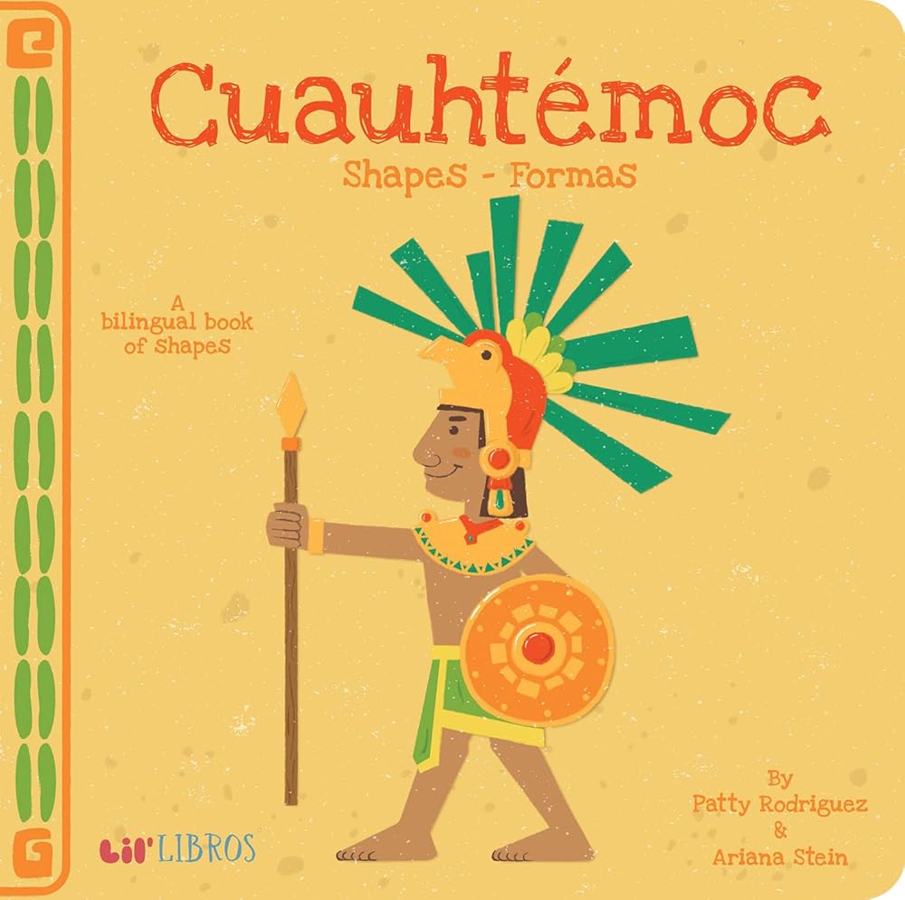 Cuauhtémoc: Shapes / Formas: A Bilingual Book of Shapes (Lil' Libros) cover image