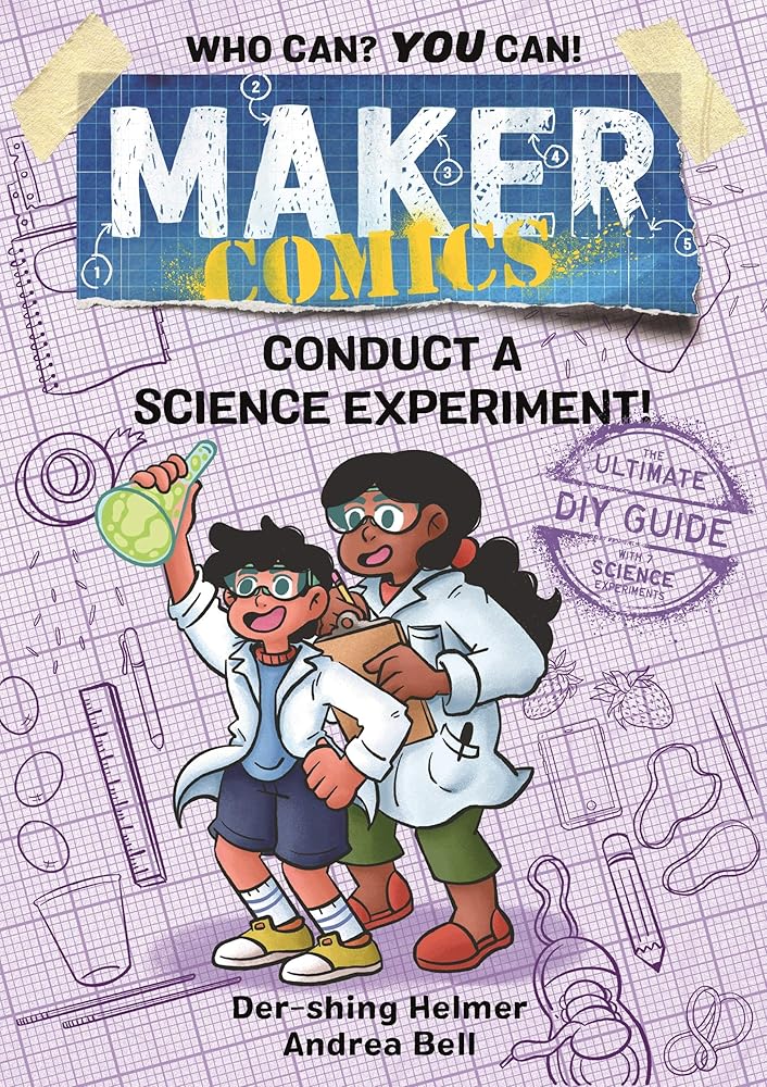 Maker Comics: Conduct a Science Experiment! cover image