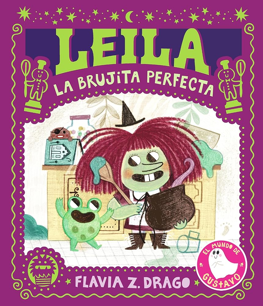 Leila, la brujita perfecta (The World of Gustavo) (Spanish Edition) cover image