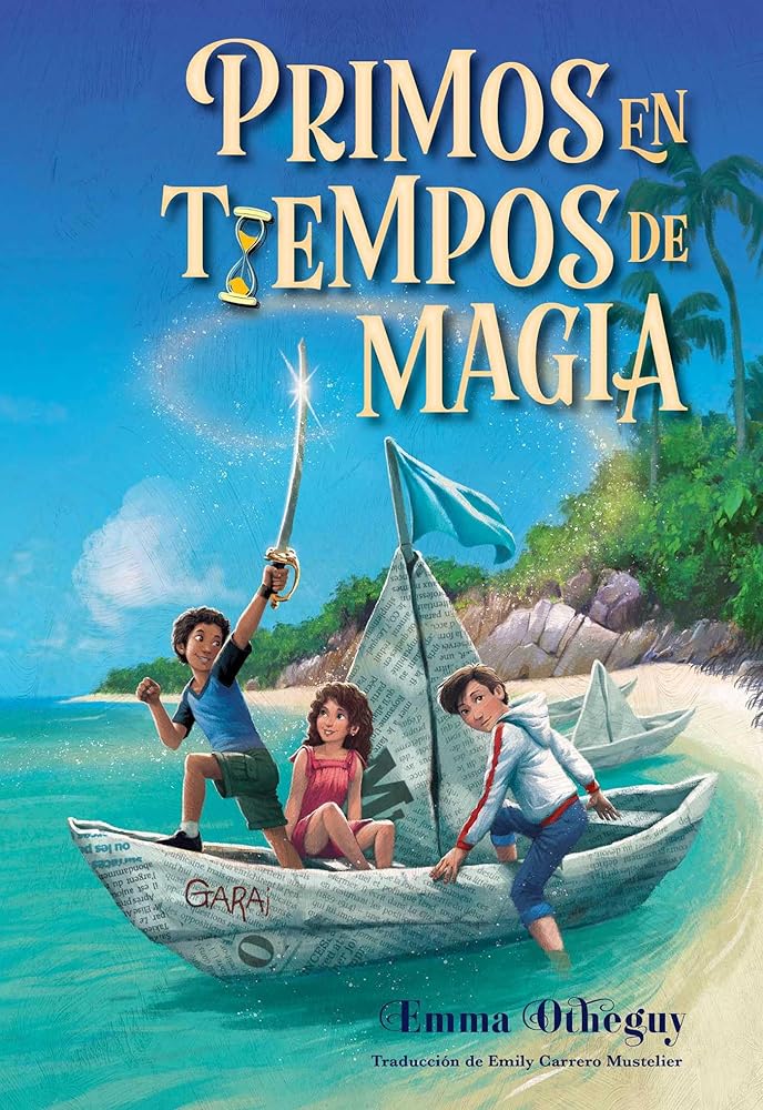 Primos en tiempos de magia (Cousins in the Time of Magic) (Spanish Edition) cover image