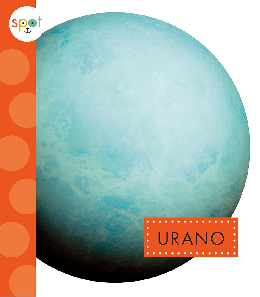 Urano (Nuestro Sistema Solar) (Spanish Edition) cover image