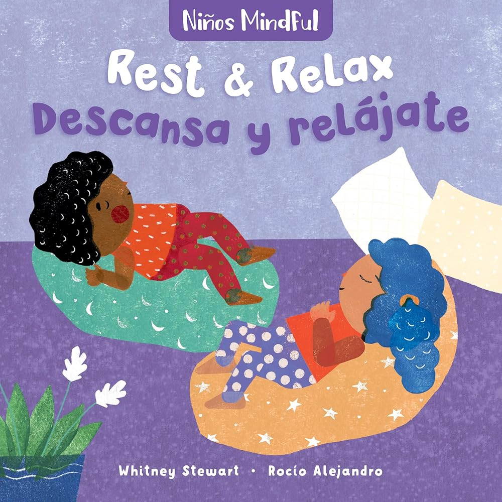 Mindful Tots: Rest & Relax / Niños Mindful: Descansa y relájate (English and Spanish Edition) cover image