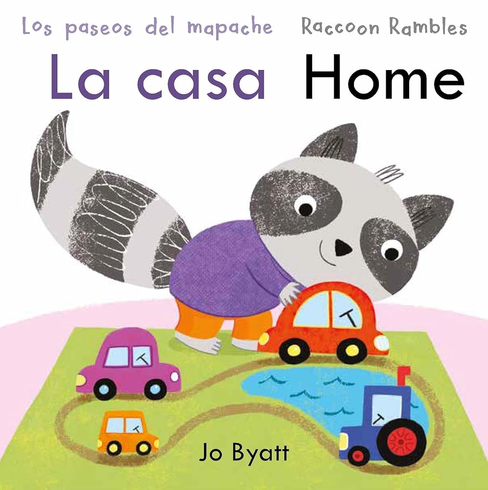 La casa/Home (Los paseos del mapache / Raccoon Rambles) (Spanish and English Edition) cover image