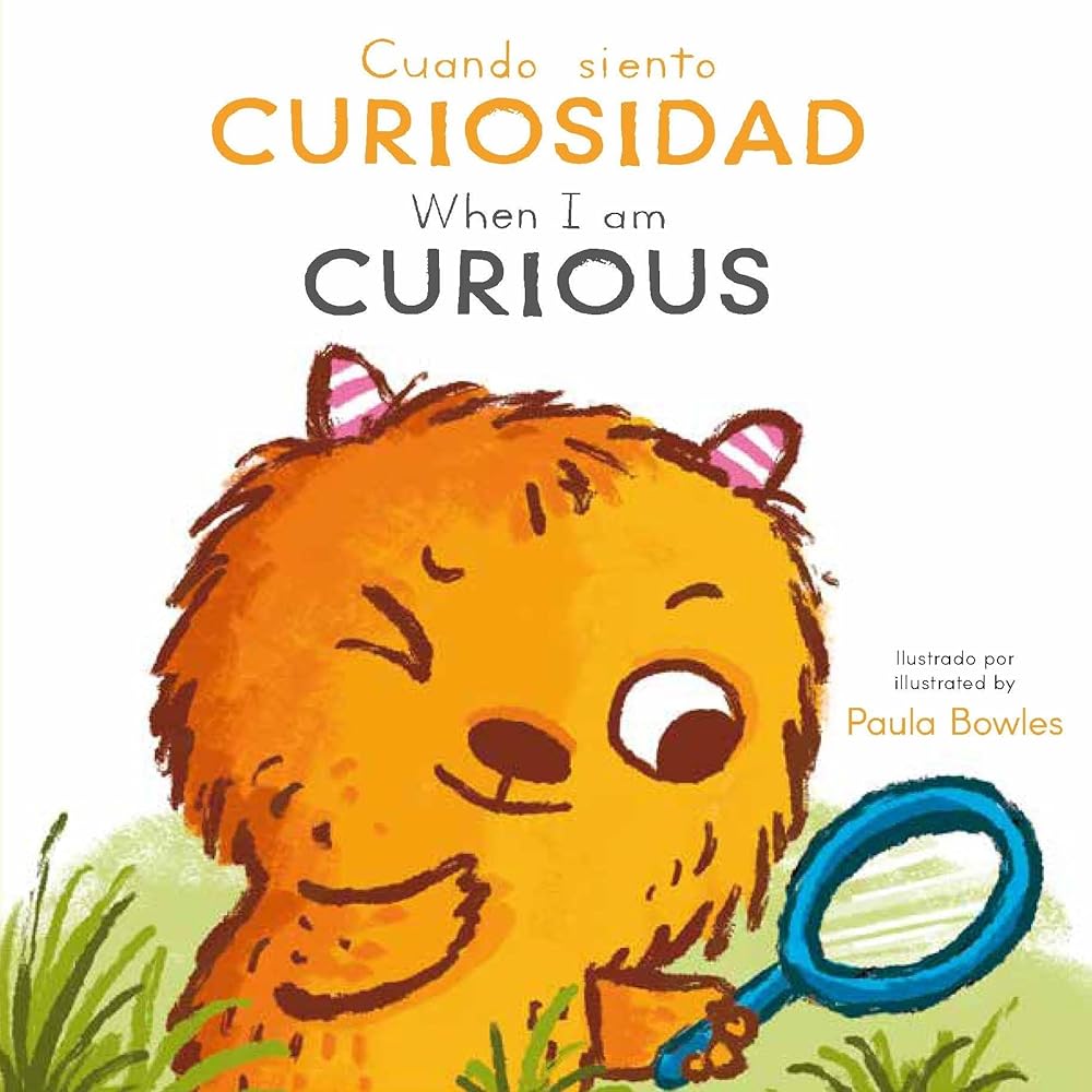 Cuando siento Curiosidad/ When I am Curious (First Behaviors (Spanish/English Bilingual)) cover image