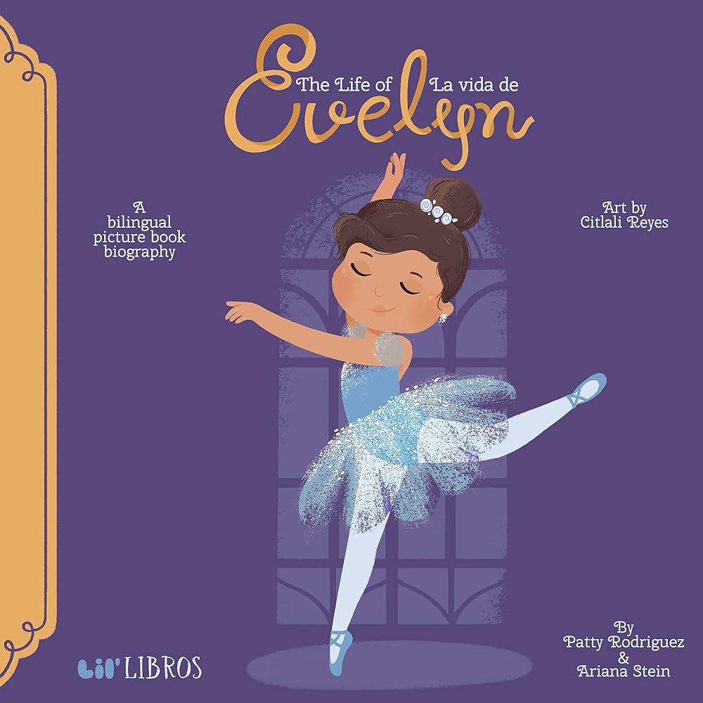 The Life of / La vida de Evelyn: A Bilingual Picture Book Biography (Lil' Libros) cover image