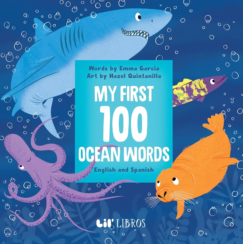 My First 100 Ocean Words in English and Spanish (English and Spanish Edition) cover image