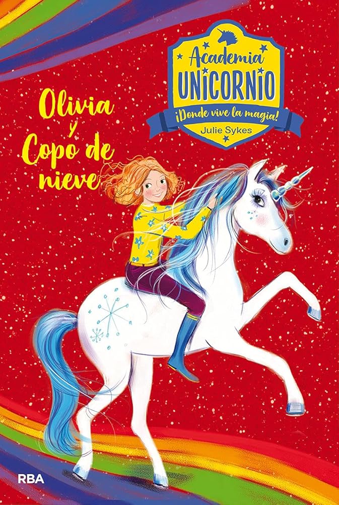 Academia Unicornio 6 - Olivia y Copo de Nieve (Peques) cover image