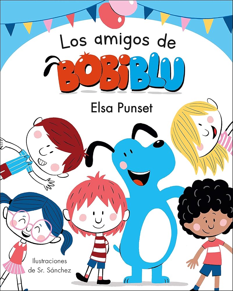 Los amigos de Bobiblú (Bobiblú): 3 (Emociones, valores y hábitos) cover image