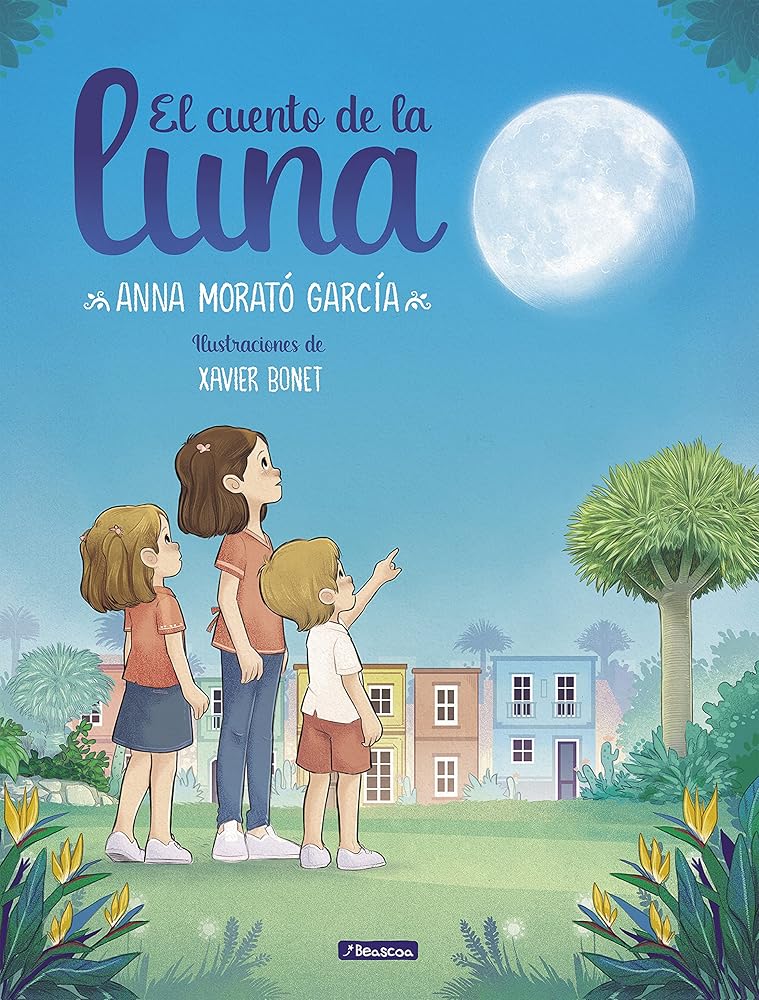 El cuento de la luna (Emociones, valores y hábitos) cover image