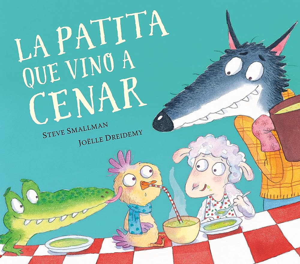 La patita que vino a cenar (La ovejita que vino a cenar) (Cuentos infantiles) cover image
