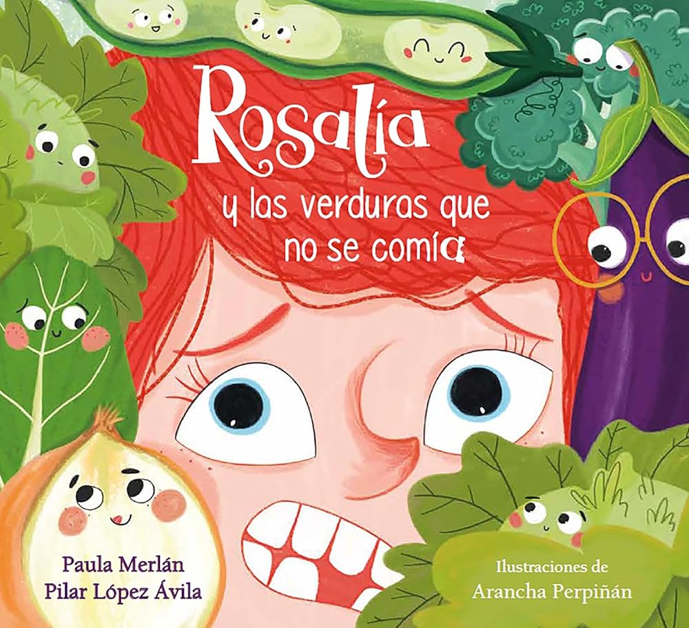 Rosalía y las verduras que no se comía (Cuentos infantiles) cover image