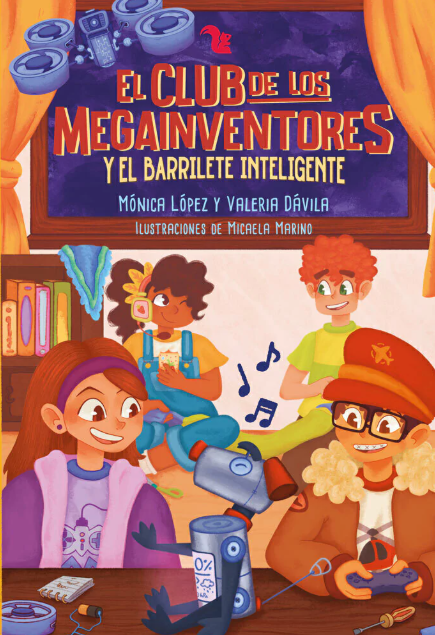 El club de los megainventores y el barrilete inteligente