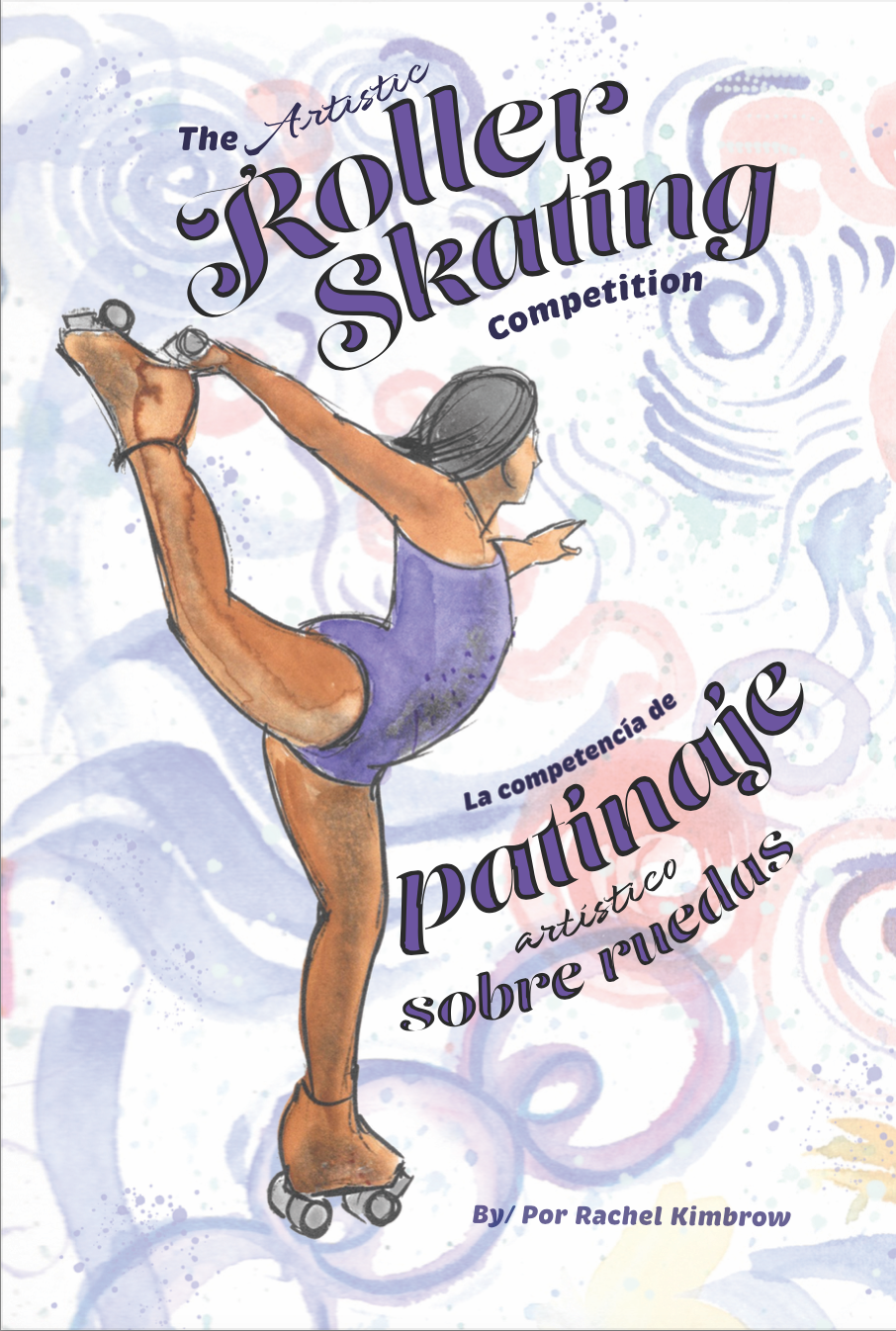 The Roller Skating Competition - La competencia de patinaje artistico