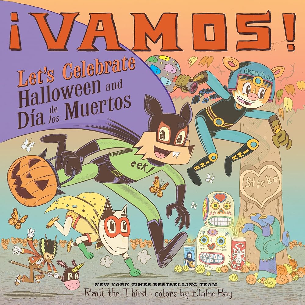 ¡vamos! Let's Celebrate Halloween And Día De Los Muertos: A Halloween And Day Of The Dead Celebration cover image