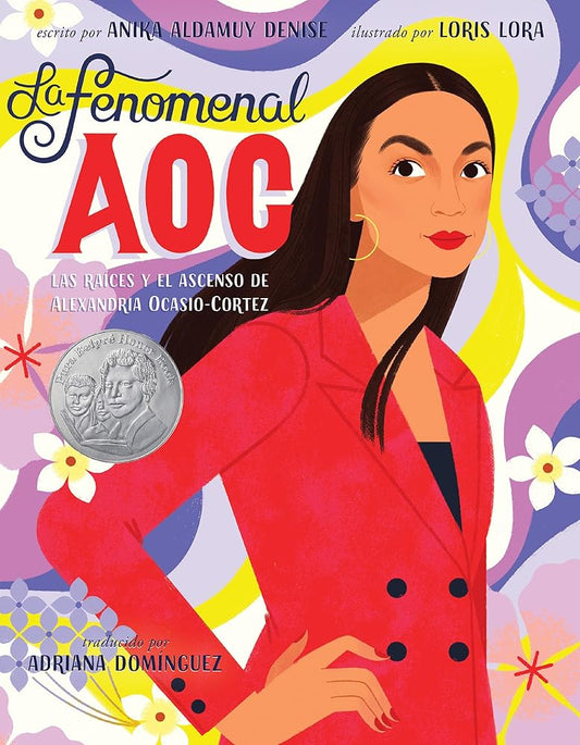 La fenomenal AOC: Las raíces y el ascenso de Alexandria Ocasio-Cortez, Phenomenal AOC (Spanish Edition) cover image