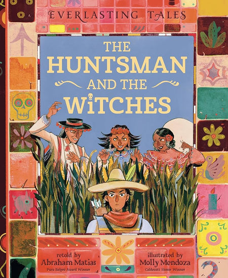 The Huntsman and the Witches (Everlasting Tales, 3) cover image