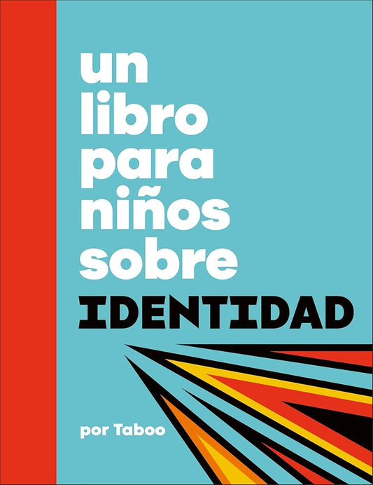 Un libro para niños sobre identidad (A Kids Book) (Spanish Edition) cover image