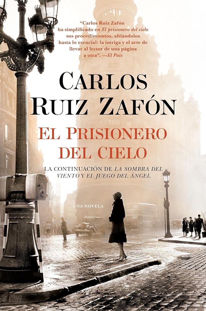 El Prisionero del Cielo / The Prisoner of Heaven (El cementerio de los libros olvidados) (Spanish Edition) cover image