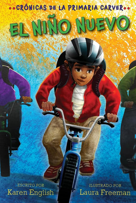 El Niño Nuevo: The New Kid (Spanish edition) (The Carver Chronicles, 5) cover image