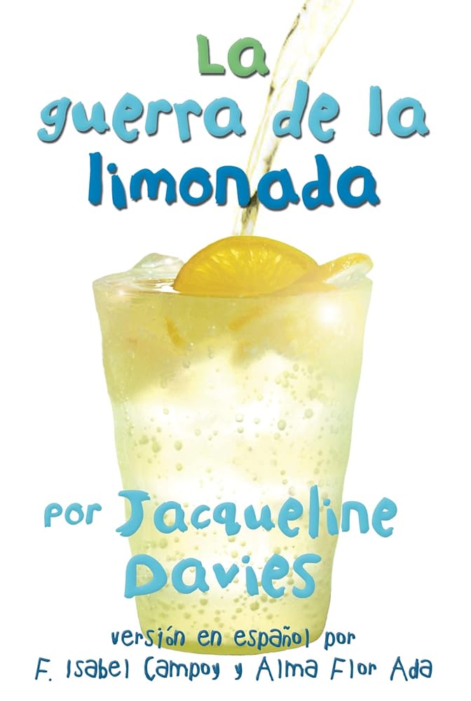 La guerra de la limonada (The Lemonade War Series) (Spanish Edition) cover image