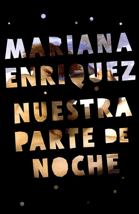 Nuestra parte de noche / Our Share of Night: A Novel (Spanish Edition) cover image