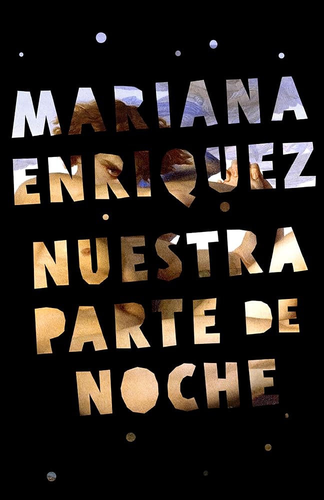 Nuestra parte de noche / Our Share of Night: A Novel (Spanish Edition) cover image