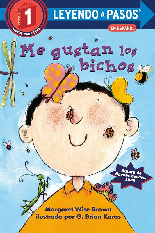 Me gustan los bichos (I Like Bugs Spanish Edition) (LEYENDO A PASOS (Step into Reading)) cover image