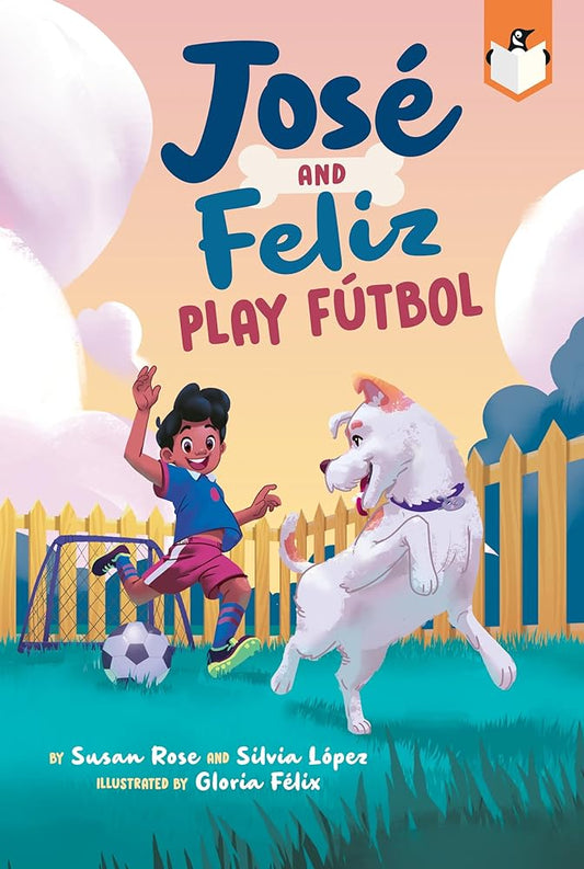 José and Feliz Play Fútbol (José and El Perro) cover image