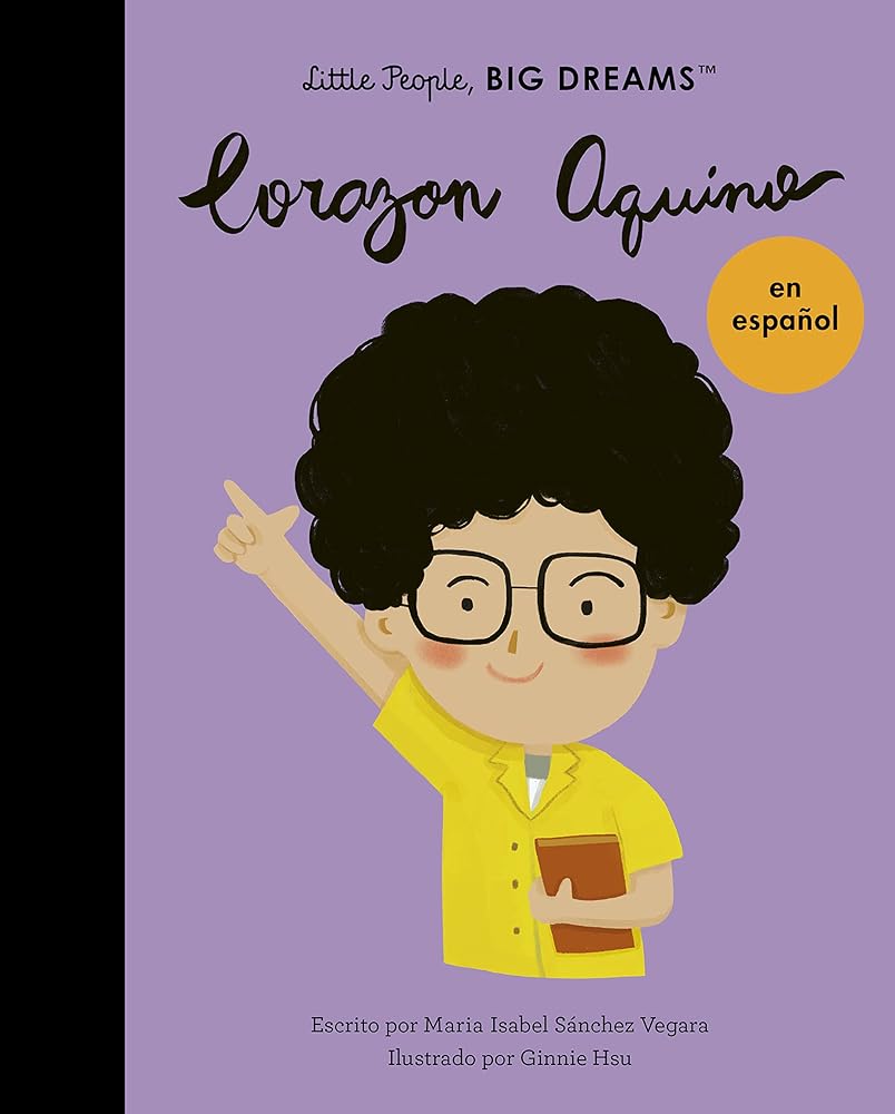 Corazon Aquino (Spanish Edition) (Volume 43) (Little People, BIG DREAMS en Español, 43) cover image