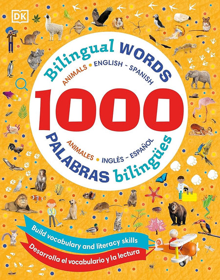 1000 Bilingual Words Animals - 1000 palabras bilingües animales (Vocabulary Builders) cover image
