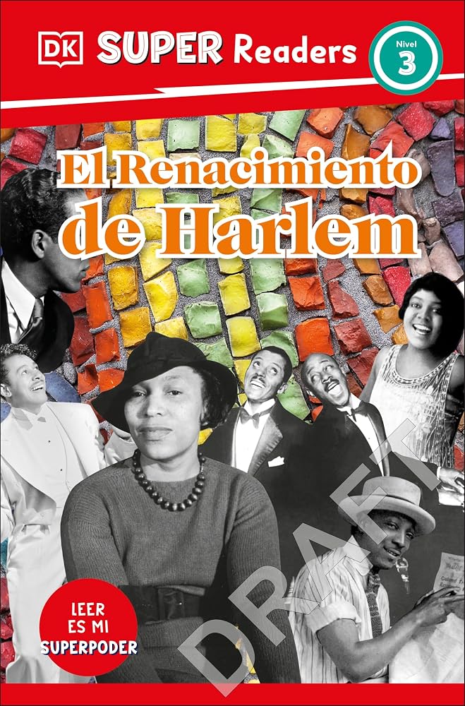 DK Super Readers Level 3 Spanish Translation Harlem Renaissance - El Renacimiento de Harlem (Spanish Edition) cover image