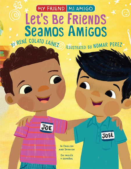 Let's Be Friends / Seamos Amigos: In English and Spanish / En ingles y español (My Friend, Mi Amigo) cover image