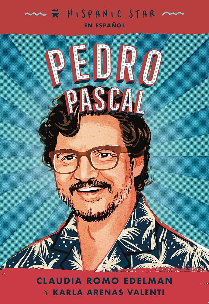Hispanic Star en español: Pedro Pascal (Spanish Edition) cover image