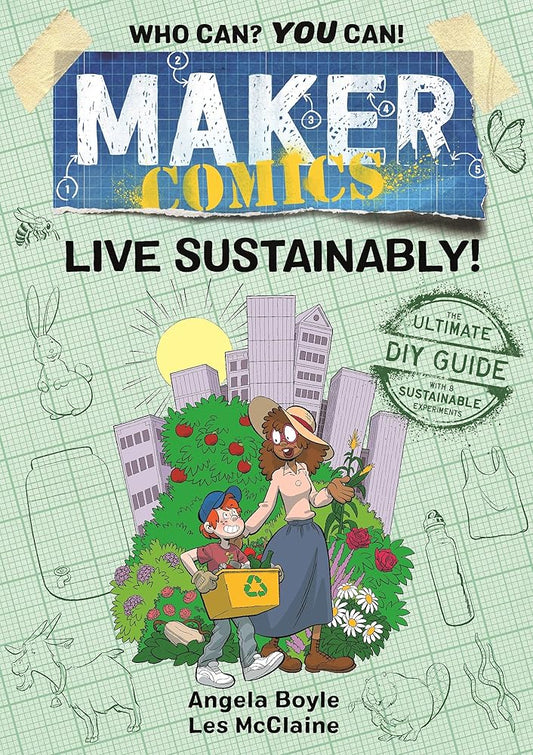 Maker Comics: Live Sustainably! cover image