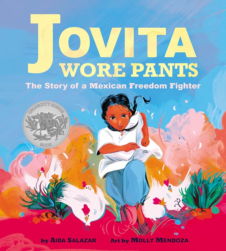 Jovita Wore Pants: The Story of a Mexican Freedom Fighter cover image