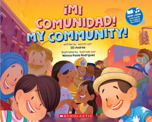 ¡Mi comunidad! • My Community! (Spanish and English Edition) cover image