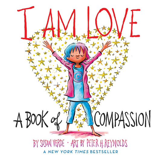 I Am Love: A Book of Compassion (I Am Books) cover image