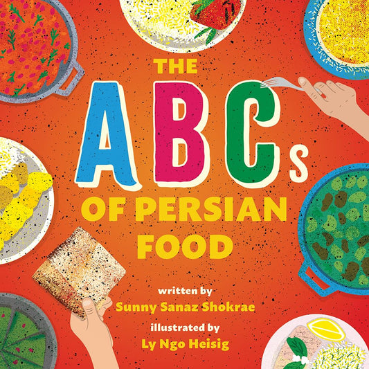 The ABCs of Persian Food: A Picture Book cover image