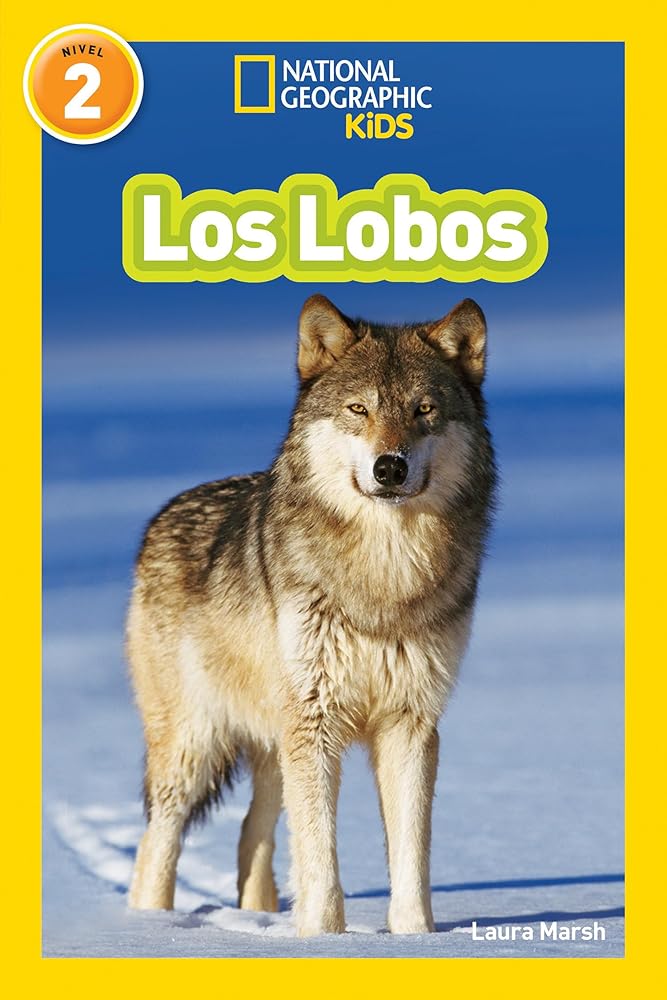 National Geographic Readers: Los Lobos (Wolves) (Spanish Edition) cover image