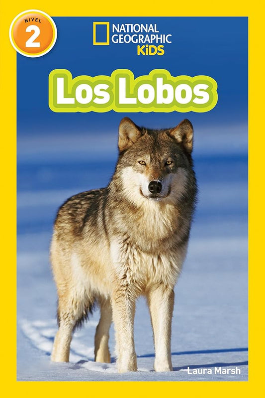 National Geographic Readers: Los Lobos (Wolves) (Spanish Edition) cover image