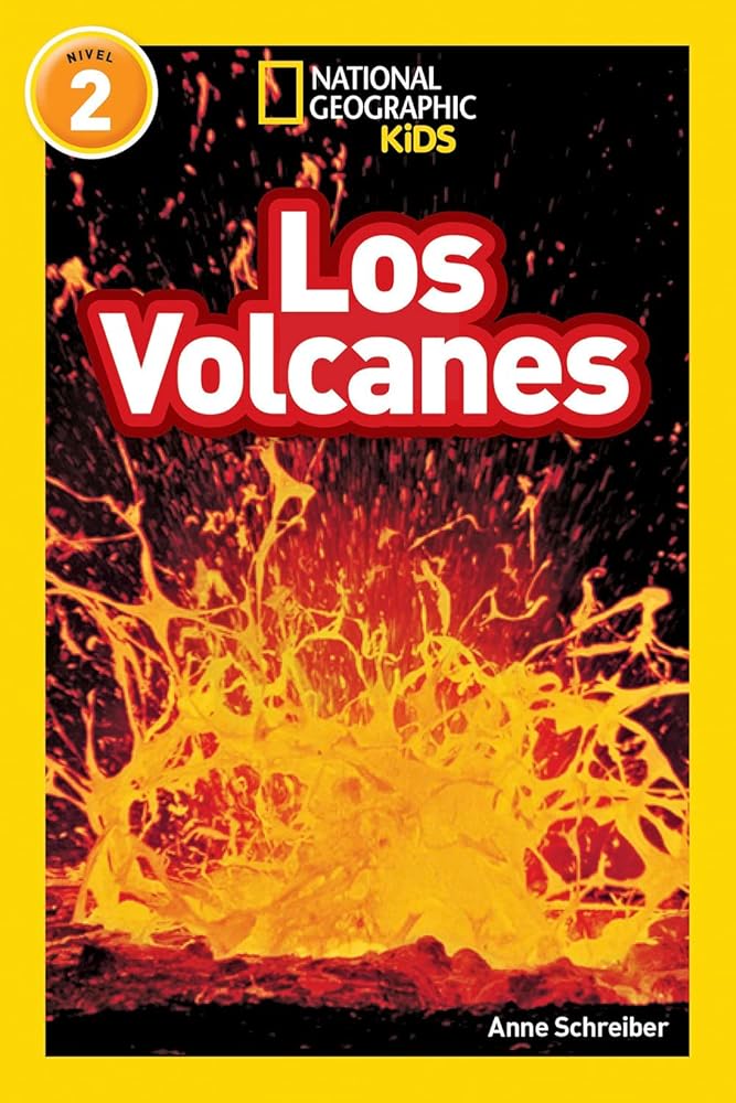 National Geographic Readers: Los Volcanes (L2) (Spanish Edition) cover image
