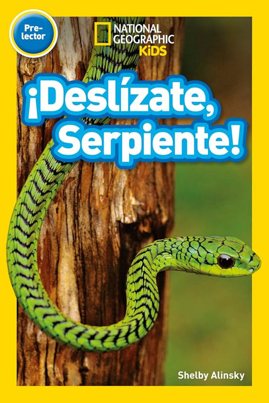 National Geographic Readers: ¡Deslízate, Serpiente! (Pre-reader)-Spanish Edition cover image